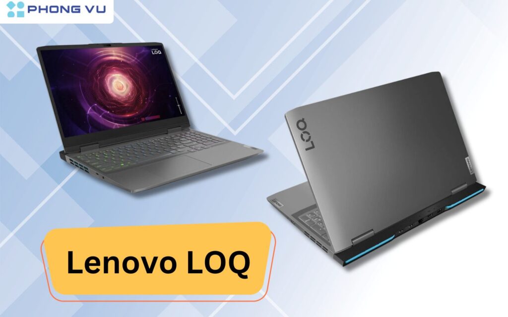 Có nên mua Laptop Lenovo LOQ